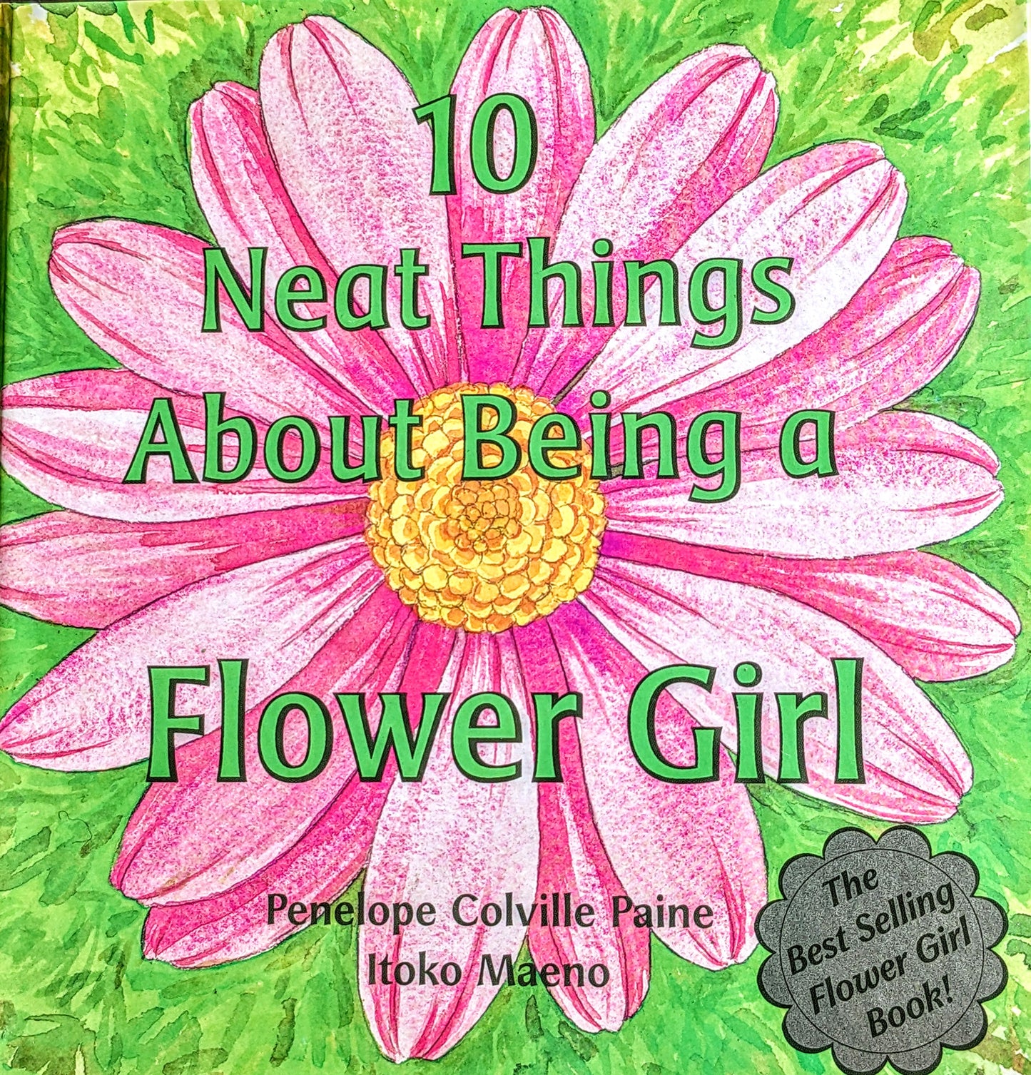 10 Neat Things About Being a Flower Girl