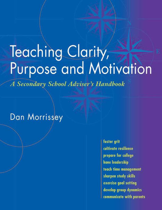 Teaching Clarity, Purpose and Motivation, paperback